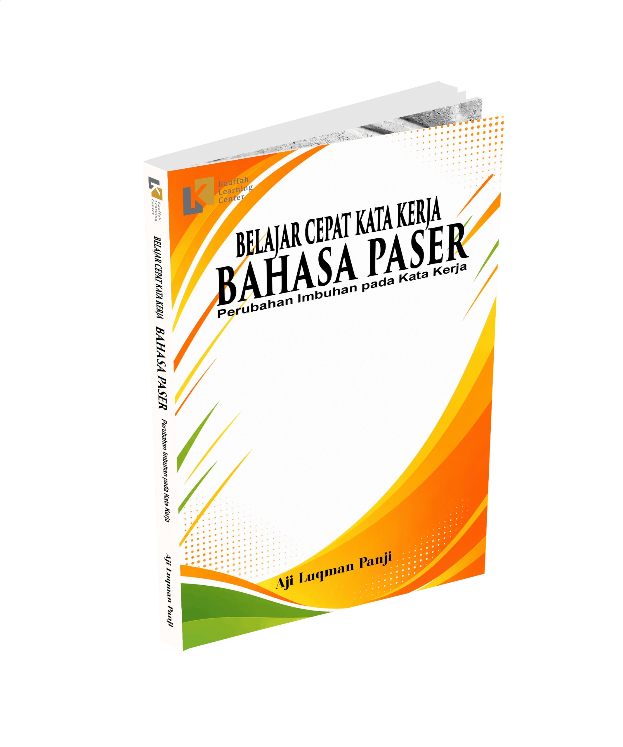 Belajar Cepat Kata Kerja Bahasa Paser: Perubahan Imbuhan pada Kata Kerja